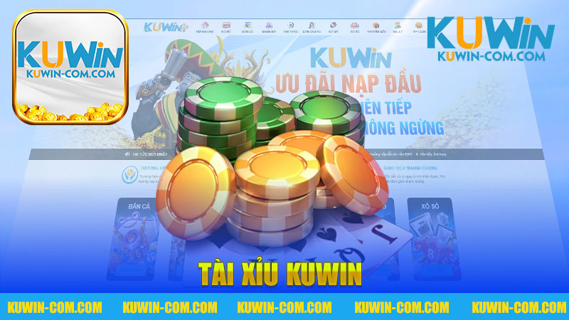 Tài xỉu nhà cái KUWIN - Khám phá thế giới cá cược cực hấp dẫn